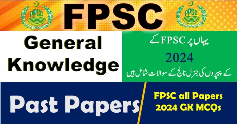 General Knowledge MCQs 2026 With Answers – Complete Practice Test for FPSC, PPSC & Competitive Exams