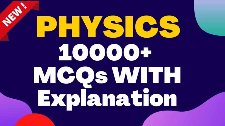 Physics MCQs for Entry Test: Topics, Tips and Practice Guide