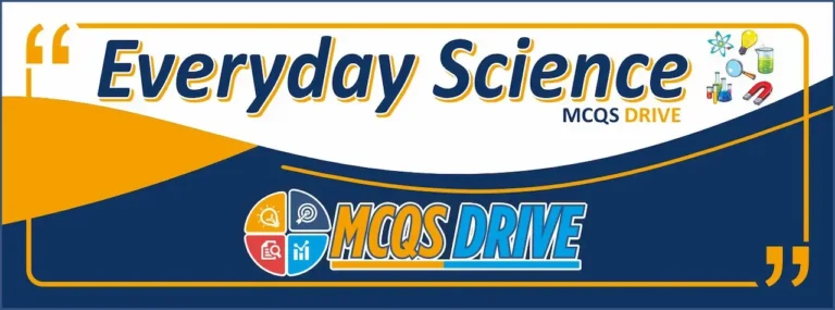 Everyday Science MCQs Guide for PPSC, FPSC & NTS Exams
