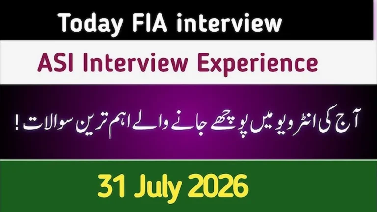 FIA ASI Interview Questions & Answers
