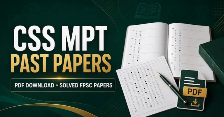 CSS MPT 2027 MCQs: Syllabus, Past Papers & Preparation Guide
