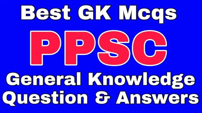 PPSC General Knowledge MCQs